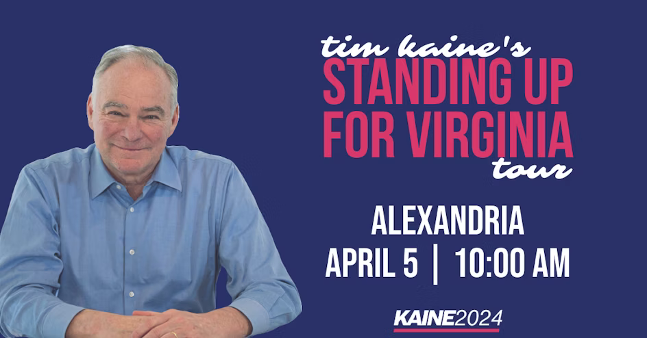 Kaine 2024 Launch: Rally With Senator Tim Kaine In Alexandria! Standing ...