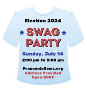 Franconia Election Swag Party @ Private residence in Springfield