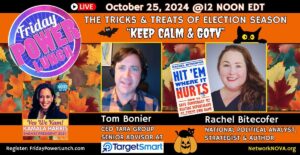 Friday Power Lunch, Network NOVA: The Tricks and Treats of Election Season, Keep Calm & GOTV @ Virtual by Zoom