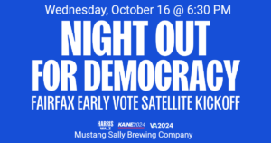 Night Out for Democracy - Fairfax Early Vote Satellite Kickoff @ Mustang Sally Brewing Company